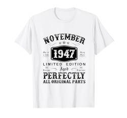 Jahrgang November 1947 Limited Edition 77. Geburtstag Mann T-Shirt von Jahrgang 1947 77. Geburtstag für Männer Frauen