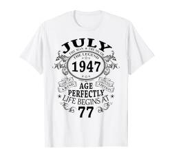 Juli 1947 Mann Mythos Legende Geschenk 77. Geburtstag T-Shirt von Jahrgang 1947 77. Geburtstag für Männer Frauen