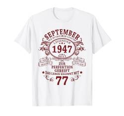 Mann Mythos Legende September 1947 77. Geburtstag Geschenk T-Shirt von Jahrgang 1947 77. Geburtstag für Männer Frauen