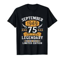 75. Geburtstag Lustig Geschenk Mann Jahrgang September 1949 T-Shirt von Jahrgang 1949 75. Geburtstag für Männer Frauen