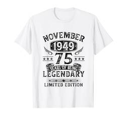 75. Geburtstag Mann Frau 75 Jahre Jahrgang November 1949 T-Shirt von Jahrgang 1949 75. Geburtstag für Männer Frauen
