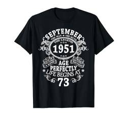 73 Jahre Lustig Deko Mann Mann Mythos Legende September 1951 T-Shirt von Jahrgang 1951 73. Geburtstag für Männer Frauen