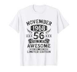 November 1968 56 Jahre Mann Frau Deko Lustig 56. Geburtstag T-Shirt von Jahrgang 1968 56. Geburtstag für Männer Frauen