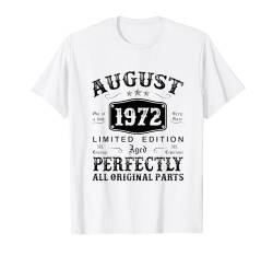 Jahrgang August 1972 Limited Edition 52. Geburtstag Mann T-Shirt von Jahrgang 1972 52. Geburtstag für Männer Frauen