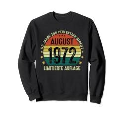 Retro 52 Jahre Mann Jahrgang August 1972 Limited Edition Sweatshirt von Jahrgang 1972 52. Geburtstag für Männer Frauen