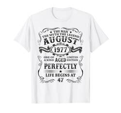 Mann Mythos Legende August 1977 47. Geburtstag Geschenk T-Shirt von Jahrgang 1977 47. Geburtstag für Männer Frauen