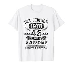 September 1978 46 Jahre Mann Frau Deko Lustig 46. Geburtstag T-Shirt von Jahrgang 1978 46. Geburtstag für Männer Frauen