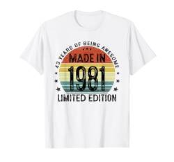 Made In 1981 43 Jahre Lustig Geschenk 43. Geburtstag Mann T-Shirt von Jahrgang 1981 43. Geburtstag für Männer Frauen