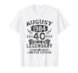August 1984 40 Jahre Mann Frau Deko Lustig 40. Geburtstag T-Shirt von Jahrgang 1984 40. Geburtstag für Männer Frauen