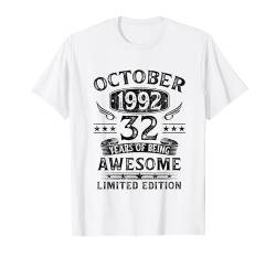 Oktober 1992 32 Jahre Mann Frau Deko Lustig 32. Geburtstag T-Shirt von Jahrgang 1992 32. Geburtstag für Männer Frauen
