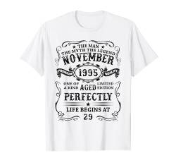 Mann Mythos Legende November 1995 29. Geburtstag Geschenk T-Shirt von Jahrgang 1995 29. Geburtstag für Männer Frauen