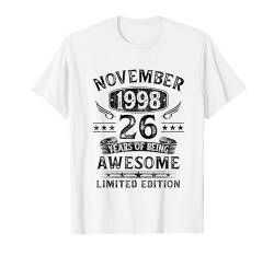 November 1998 26 Jahre Mann Frau Deko Lustig 26. Geburtstag T-Shirt von Jahrgang 1998 26. Geburtstag für Männer Frauen