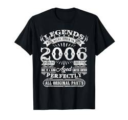 18. Geburtstag Geschenke Mann Frau Legenden 2006 Geboren T-Shirt von Jahrgang 2006 18. Geburtstag für Männer Frauen