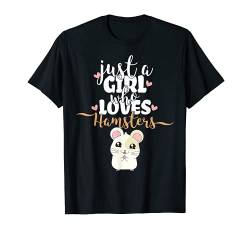 Just A Girl Who Loves Hamsters | Lustiger Hamster T-Shirt von Jimbeels