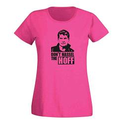 T-Shirt Don't Hassel The Hoff David Baywatch Freedom 15 Farben Damen XS - 3XL 80er Eighties Kult K.i.t.t. Knight Rider Fun-Shirt, Größe: S, Farbe: pink/Fuchsia von Jimmys Textilfactory