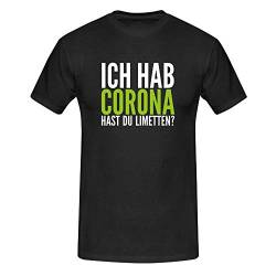 T-Shirt Hast Du Limetten? Corona Spruch Fun-Shirt Party 13 Farben Herren XS-5XL, Größe:XL, Farbe:schwarz von Jimmys Textilfactory