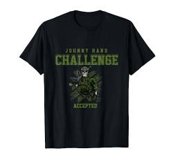 CHALLENGE ACCEPTED! Die Herausforderung wird angenommen... T-Shirt von Johnny hand