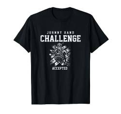 CHALLENGE ACCEPTED! Die Herausforderung wird angenommen... T-Shirt von Johnny hand