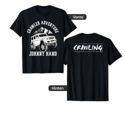 Für alle RC Crawler Fans! - Crawler Adventure - Johnny Hand T-Shirt von Johnny hand