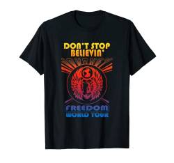 T-Shirt mit Aufschrift "Don't Stop Believin' Freedom" T-Shirt von Journey