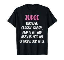 Lustiger Richter, weiblicher Richter T-Shirt von Judge Apparel