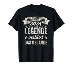 Jugendweihe 2024 Eine Legende Verlässt Das Gelände T-Shirt von Jugendweihe Geschenke für Jungen 2024