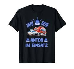 Anton im Einsatz Polizeiauto Feuerwehrauto Blaulicht Kinder T-Shirt von Jungen Vorname Designs für Kindergarten und Schule