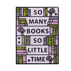 Brosche mit Aufschrift "So Many Books, So Little Time", Cartoon-Bücherregal, Originalität, Revers aus Metall, Jeansjacke, Rucksack, Anstecker für Freunde und Fans von KAWADU