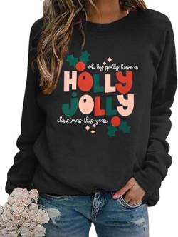 Weihnachtsshirt Damen Have A Holly Jolly Sweatshirt Frohe Weihnachten Bluse Langarm Urlaub Shirts Tops, schwarz, XL von KIMSOONG