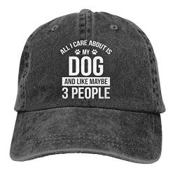 All I Care About is My Dog and Like Maybe 3 People Baseball Cap, Adjustable Washed Classic Vintage Denim Hat, My Dog and Like Maybe 3 People-black, Einheitsgröße von KKMKSHHG