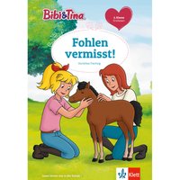 Bibi & Tina: Fohlen vermisst! von KLETT LERNTRAINING