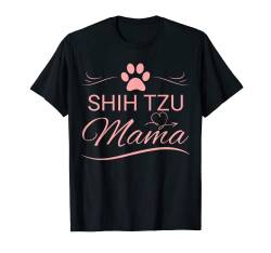Shih Tzu Mama – Shih Tzu Mama Geschenk für Shih Tzu Liebhaber T-Shirt von KaSeRa