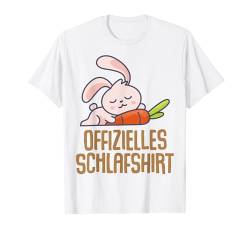 Offizielles Schlafshirt Pyjama Kaninchen Hasen Fun Geschenk T-Shirt von Kaninchen Hase Geschenkidee Langschläfer Faulenzer