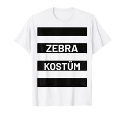 Zebra Kostüm Fastnacht Fasnacht Fastelovend Funny Köln Zebra T-Shirt von Karneval Kostüm Herren Fasching Kostüm Damen Party