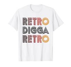 Retro Digga Retro - 80er 90er Jahre Mottoparty T-Shirt von Kassettenkind