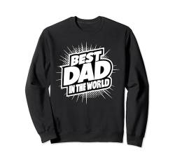Vatertag Best Dad In The World Sweatshirt von Kattos - Vatertag Super Dad Best Dad