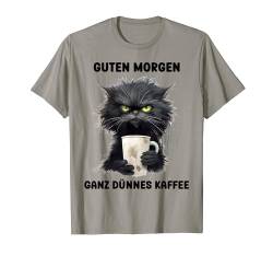 Guten Morgen ein ganz dünnes Kaffee lustige Katze mit Kaffee T-Shirt von Katzen Cats Designs24