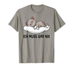 Ich muss Gar Nichts eine faule Katze schläft lustige Katzen T-Shirt von Katzen Cats Designs24