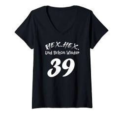 Damen Hex Hex und schon wieder 39 Jahre Geburtstag Fun Ü40 T-Shirt mit V-Ausschnitt von Kay79P