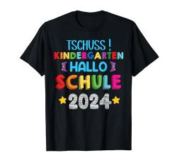 Kind Auf Wiedersehen tschüss Kindergarten Hallo Schule 2024 T-Shirt von Kinder Kita Abgänger 2024 Schulkind Einschulung