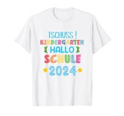 Kind Auf Wiedersehen tschüss Kindergarten Hallo Schule 2024 T-Shirt von Kinder Kita Abgänger 2024 Schulkind Einschulung