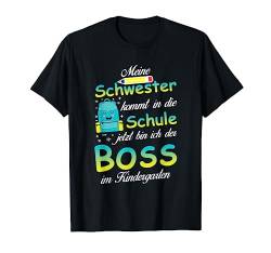 Meine Schwester kommt in die Schule Boss im Kindergarten T-Shirt von Kindergarten Schule Einschulung Jungs Mädchen