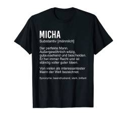 Herren MICHA TShirt Lustig Spruch Definition Name Vorname T-Shirt von Klasse Vornamen Designs & Namen Sprüche