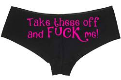 Knaughty Knickers Take These Off and Fuck Me Sexy Slutty Underwear Black Panties - Schwarz - Medium von Knaughty Knickers