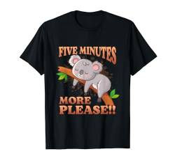 Five Minutes More Please Lustige Sprüche Pyjama Nachthemd T-Shirt von Koala Schlafanzug Schlafen Träumen Morgenmuffel