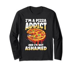 I'm A Pizza Addict And I'm Not Ashamed Langarmshirt von Kochen Italien Nudelgerichte Spaghetti Nudel