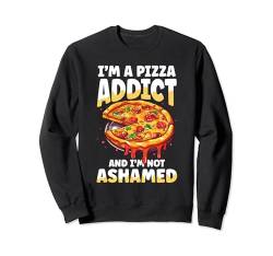 I'm A Pizza Addict And I'm Not Ashamed Sweatshirt von Kochen Italien Nudelgerichte Spaghetti Nudel
