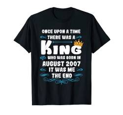 Es war einmal ein König. August 2007 Geburtstag T-Shirt von König Mann Geburtstag Junge