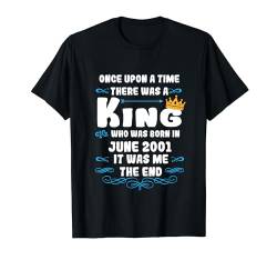 Es war einmal ein König. Juni 2001 Geburtstag T-Shirt von König Mann Geburtstag Junge