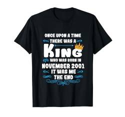 Es war einmal ein König. November 2001 Geburtstag T-Shirt von König Mann Geburtstag Junge